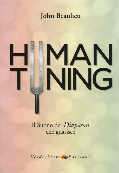 Libro Human Tuning di John Beaulieu